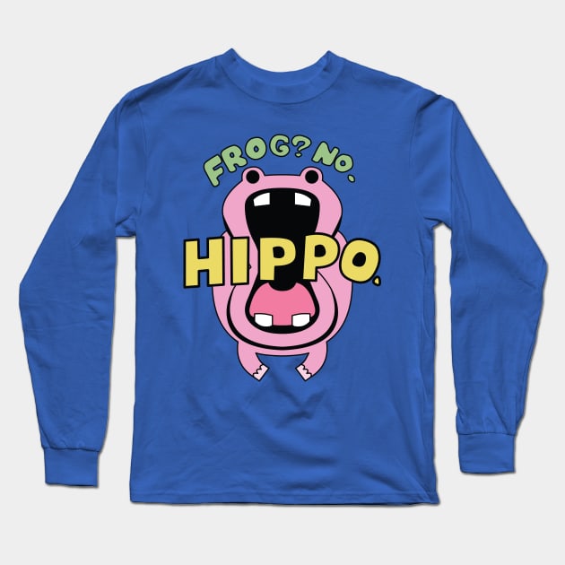 Fisher Tiger (One Piece) "Frog? No. Hippo." Long Sleeve T-Shirt by Kamishirts